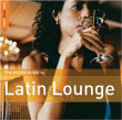 Musique d'Amérique Latine&nbsp;-&nbsp;Latin lounge