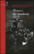 Histoire des syndicats en France&nbsp;-&nbsp;Dominique Andolfatto, Dominique Labbé
