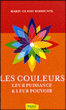 Les couleurs&nbsp;-&nbsp;Marie-Claire Rossignol