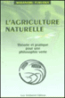 L'agriculture naturelle&nbsp;-&nbsp;Masanobu Fukuoka