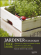 Jardiner écologique&nbsp;-&nbsp;Agnès Guillaumin, Michel Loppé