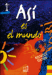 Asi es el mundo 1ère&nbsp;-&nbsp;Reynald Montaigu, Elisabeth Mazoyer