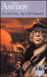 Histoires mystérieuses&nbsp;-&nbsp;Isaac Asimov