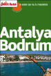 Petit Futé Antalya Bodrum&nbsp;-&nbsp;Collectif