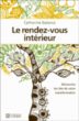 Le rendez-vous intérieur&nbsp;-&nbsp;Catherine Balance