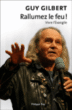 Evangile une parole qui t'aime&nbsp;-&nbsp;Guy Gilbert