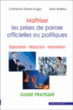 Maîtriser les prises de parole officielles ou politiques&nbsp;-&nbsp;Catherine Girard-Augry, Jean Bailleul