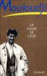 La fleur de l'age&nbsp;-&nbsp;Mouloudji