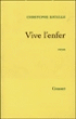 Vive l'enfer&nbsp;-&nbsp;Christophe Bataille