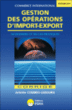 Gestion des opérations d'import-export&nbsp;-&nbsp;Arlette Combes-Lebourg