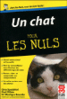 Un chat pour les nuls&nbsp;-&nbsp;Gina Spadafori