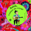 Babik, l'enfant du voyage&nbsp;-&nbsp;Anne Montange