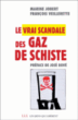 Le vrai scandale des gaz de schiste&nbsp;-&nbsp;François Veillerette, Marine Jobert