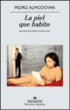 La piel que habito&nbsp;-&nbsp;Pedro Almodovar