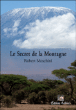 Le secret de la montagne&nbsp;-&nbsp;Robert Moschini