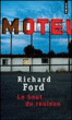 Le bout du rouleau&nbsp;-&nbsp;Richard Ford