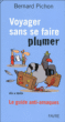 Voyager sans se faire plumer&nbsp;-&nbsp;Bernard Pichonnat