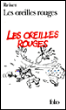 Les oreilles rouges&nbsp;-&nbsp;Reiser
