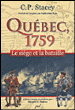 Québec, 1759&nbsp;-&nbsp;Charles Perry Stacey