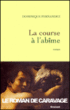 La course à l'abîme