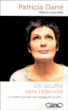 Un souffle vers l'éternité&nbsp;-&nbsp;Patricia Darre