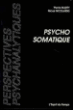 Psychosomatique&nbsp;-&nbsp;Pierre Marty, Nicolas Nicolaïdis