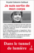 Je suis sortie de mon corps&nbsp;-&nbsp;Krystel Cahanin-Caillaud