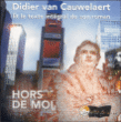 Hors de moi&nbsp;-&nbsp;Didier Van Cauwelaert