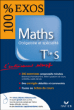 100% Exo Mathématiques Term S enseignement obligatoir et spécialité&nbsp;-&nbsp;Collectif