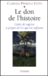 Le don de l'histoire&nbsp;-&nbsp;Clarissa Pinkola Estès, Marie-France Girod