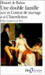 Le Contrat de mariage Une Double famille L'Interdiction&nbsp;-&nbsp;Honoré de Balzac, Samuel Silvestre de Sacy