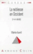 La noblesse en Occident&nbsp;-&nbsp;Martin Aurell