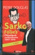 Sarko Follie's&nbsp;-&nbsp;Pierre Douglas