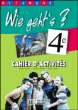Wie geht's 4ème LV1&nbsp;-&nbsp;Michel Esterle, Christine Moulin, Barbara Nolte