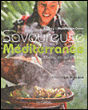 Savoureuse Méditerranée&nbsp;-&nbsp;Alain Vande Craen, Audrey de Leval