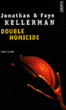 Double homicide&nbsp;-&nbsp;Jonathan Kellerman