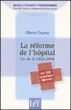 La réforme de l'hôpital&nbsp;-&nbsp;Olivier Dupuy