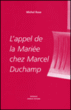 L'appel de la mariée chez Marcel Duchamp&nbsp;-&nbsp;M. Rose