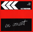 Hubert-Félix Thiéfaine&nbsp;-&nbsp;Hubert-Félix Thiéfaine en concert volume 1