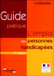 L'emploi des personnes handicapées&nbsp;-&nbsp;Collectif