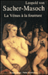 La Vénus à la fourrure&nbsp;-&nbsp;Leopold Von Sacher-Masoch