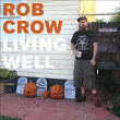Rob Crow&nbsp;-&nbsp;Living well