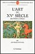 L'art du XVème siècle&nbsp;-&nbsp;Jean Bialostocki