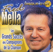 Fred Mella&nbsp;-&nbsp;Grands succès des Compagnons de la chanson
