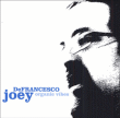 Joey DeFrancesco&nbsp;-&nbsp;Organic vibes