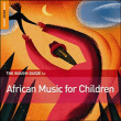 Enfant&nbsp;-&nbsp;African music for children