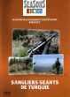 Les Sangliers géants en Turquie&nbsp;-&nbsp;Documentaire sur la chasse