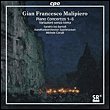 Gian Francesco Malipiero&nbsp;-&nbsp;Intégrale des 6 concertos pour piano - Variazioni senza tema