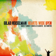 Gilad Hekselman&nbsp;-&nbsp;Hearts wide open