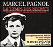 Le temps des secrets&nbsp;-&nbsp;Marcel Pagnol